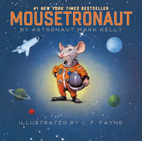Mousetronaut by Mark Kelly
